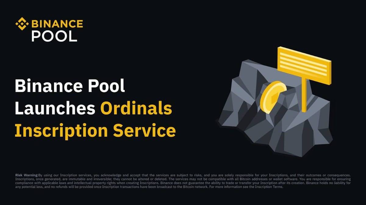 Binance Pool Launches Ordinals Inscription Service