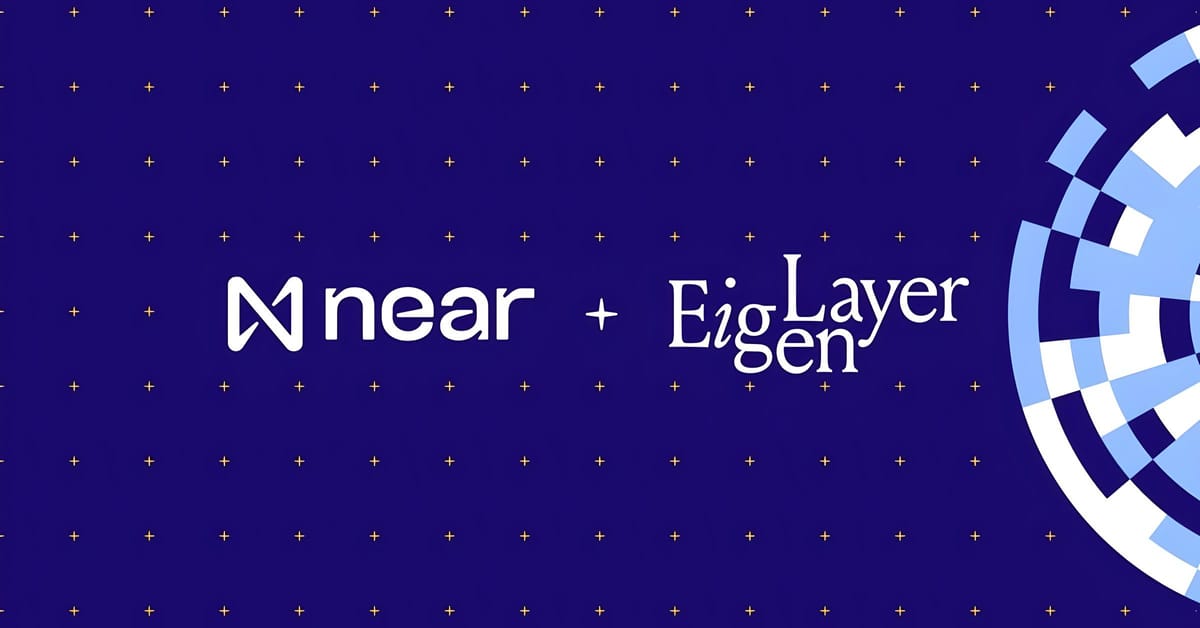 Near Foundation Collaborates with Eigen Labs to Address Liquidity Challenges on Layer-2