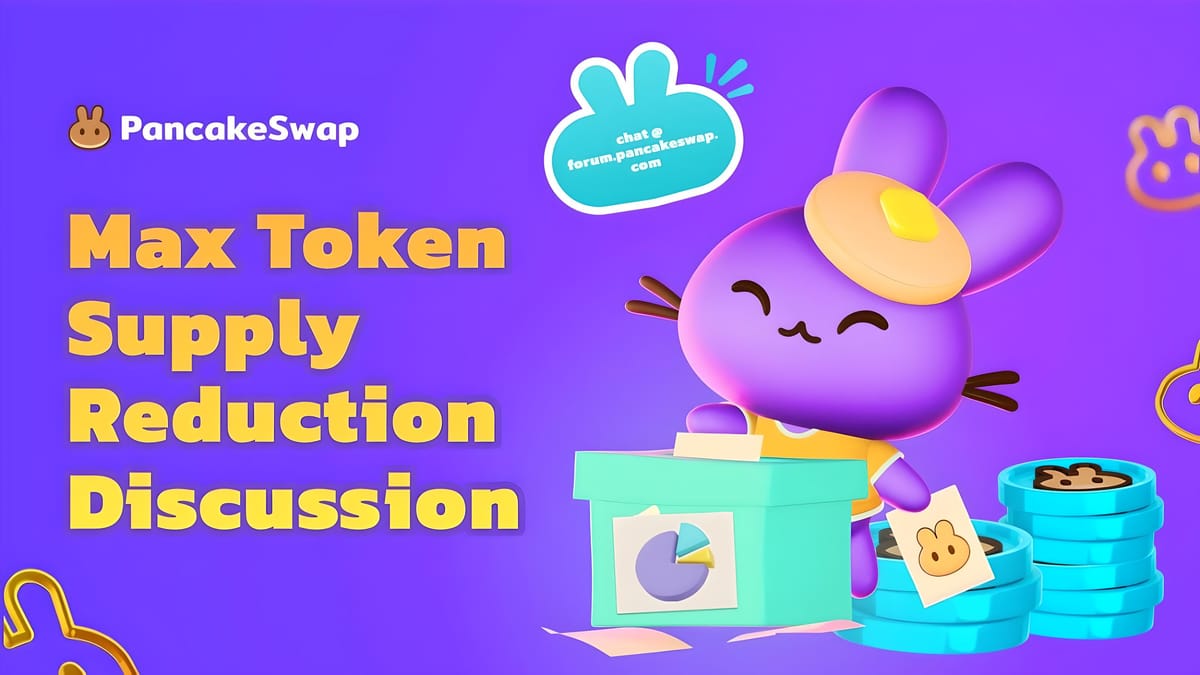 PancakeSwap Proposes 40% Supply Reduction, CAKE "Pumps" 25%