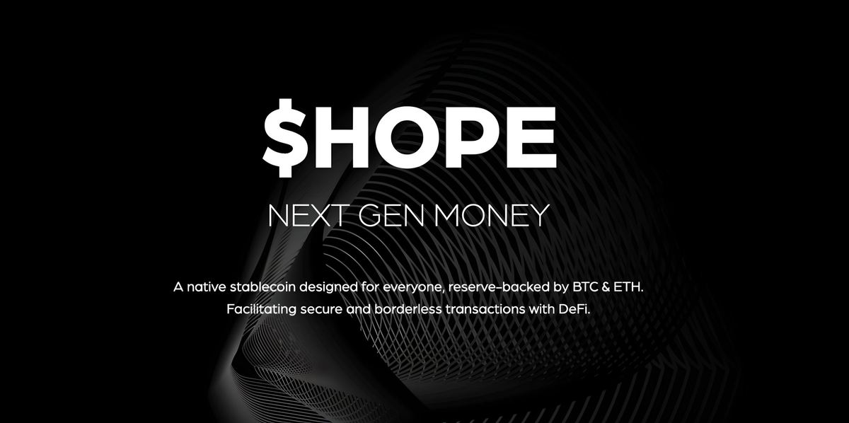 Decentralized Stablecoin Hope Launches