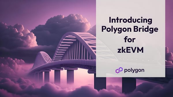 Polygon Unveils Direct Bridge to zkEVM Solution