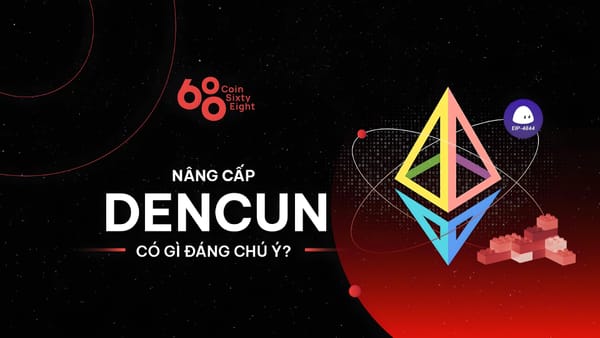 What to Expect from Ethereum's Upcoming Dencun Upgrade