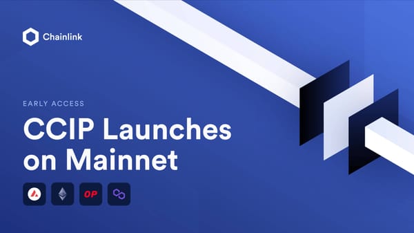 Chainlink Launches Mainnet for Cross-Chain Interoperability Protocol (CCIP)