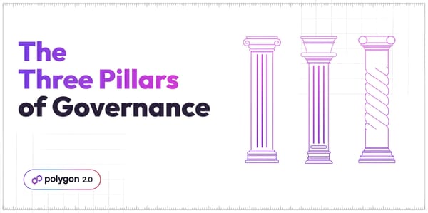 Polygon Introduces New Governance Model Featuring "3 Pillars of Governance"