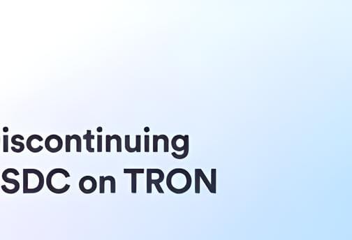 Circle Halts USDC Support on TRON Blockchain