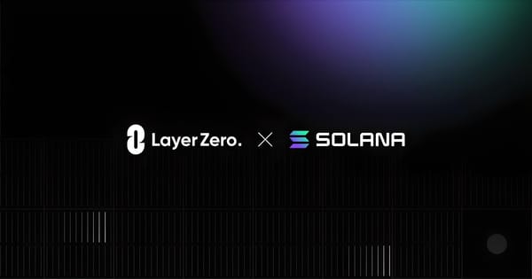 LayerZero Integrates Solana into Cross-Chain Network