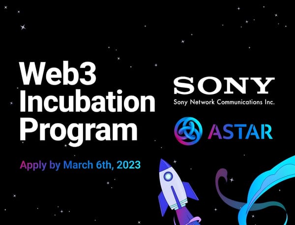 Sony Partners with Astar Network for Web3 Incubator Program