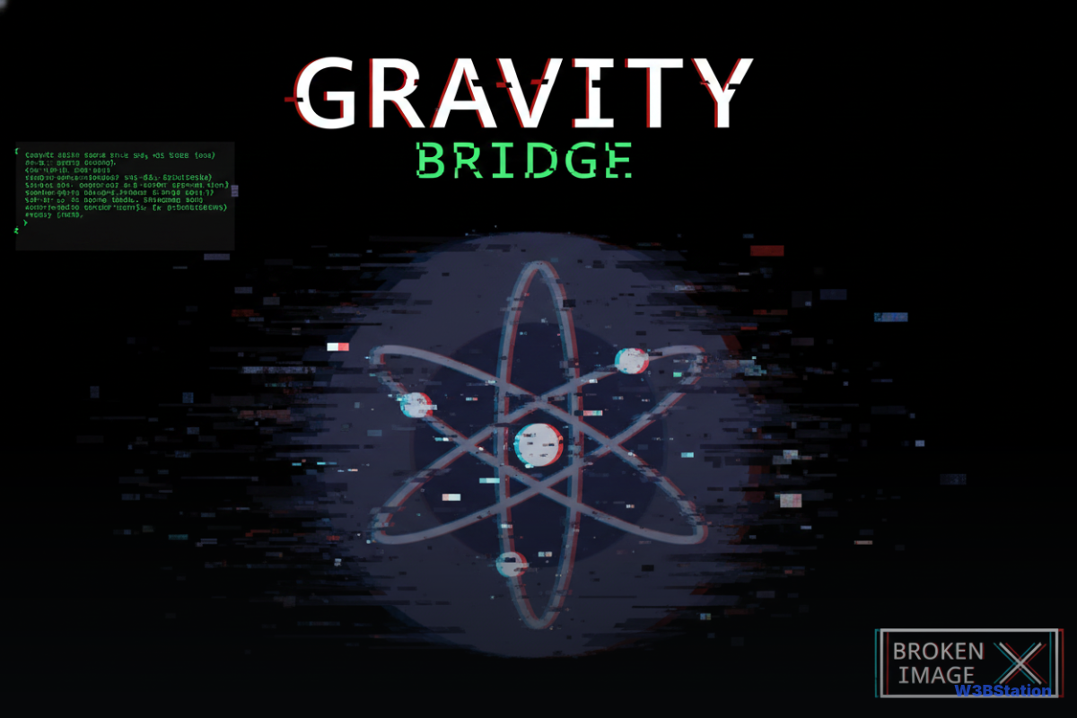 Gravity Bridge Exploit Results in $5.4 Million Loss
