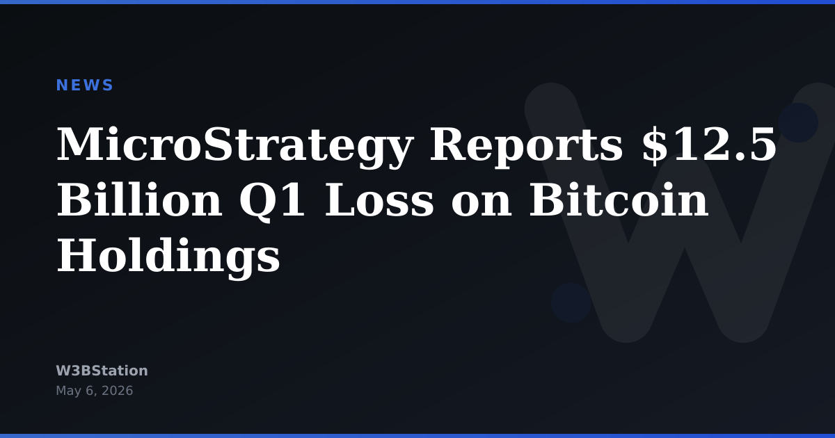 MicroStrategy Reports $12.5 Billion Q1 Loss on Bitcoin Holdings